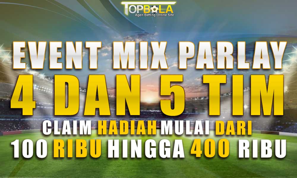EVENT MIX PARLAY 4 & 5 TIM